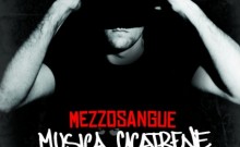 Mezzosangue - Musica Cicatrene